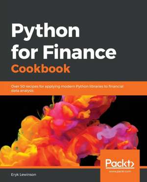 Python for Finance Cookbook de Eryk Lewinson