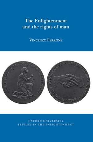 The Enlightenment and the Rights of Man de Vincenzo Ferrone