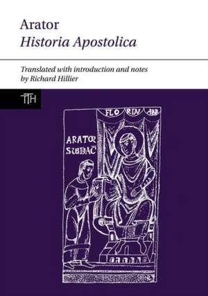 Arator: Historia Apostolica de Richard J. Hillier