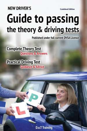 New driver's guide to passing the theory and driving tests de Malcolm Green