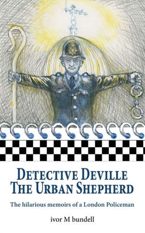 Detective Deville de Ivor M Bundell