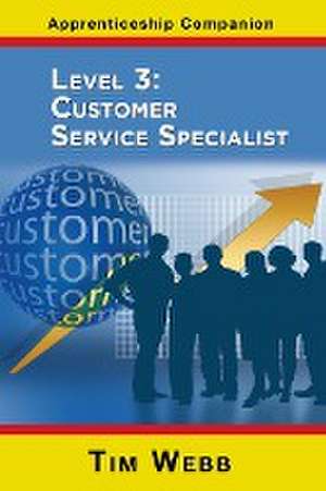 Level 3 Customer Service Specialist de Tim Webb