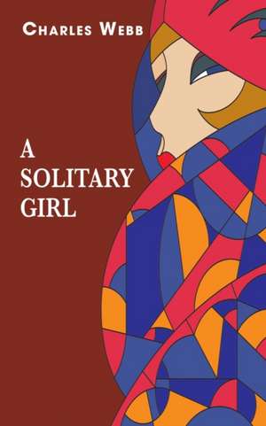 A Solitary Girl de Charles Webb