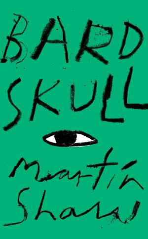 Bardskull de Martin Shaw