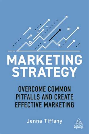 Marketing Strategy de Jenna Tiffany