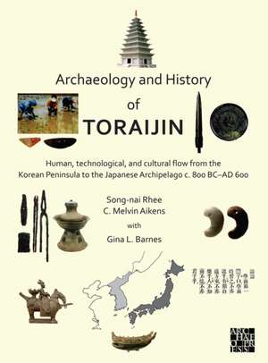 Archaeology and History of Toraijin de C. Melvin Aikens