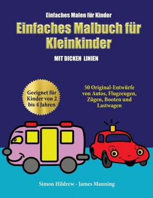 Einfaches Malen für Kinder de Simon Hildrew