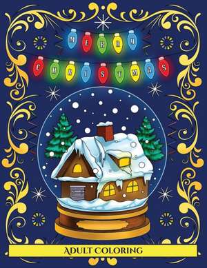 Adult Coloring (Merry Christmas) de James Manning