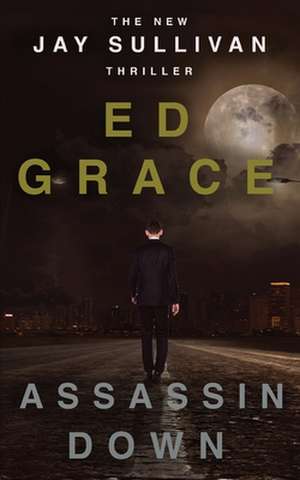 Assassin Down de Grace Ed