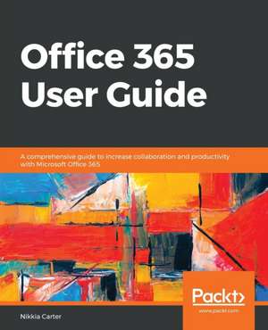 Office 365 User Guide de Nikkia Carter