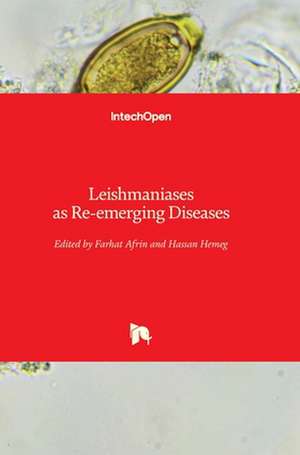 Leishmaniases as Re-emerging Diseases de Farhat Afrin