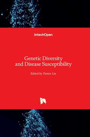 Genetic Diversity and Disease Susceptibility de Yamin Liu