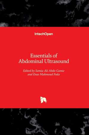 Essentials of Abdominal Ultrasound de Samia Ali Abdo Gamie