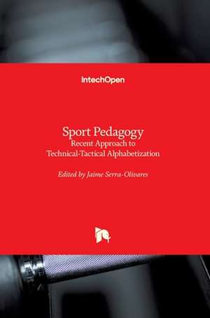 Sport Pedagogy de Jaime Serra-Olivares