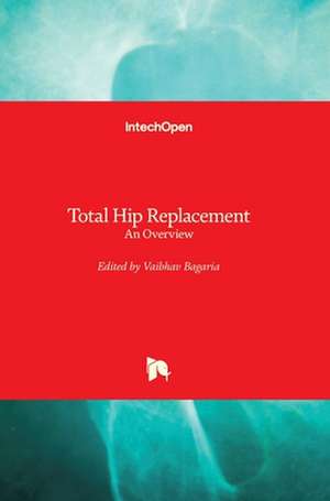 Total Hip Replacement de Vaibhav Bagaria