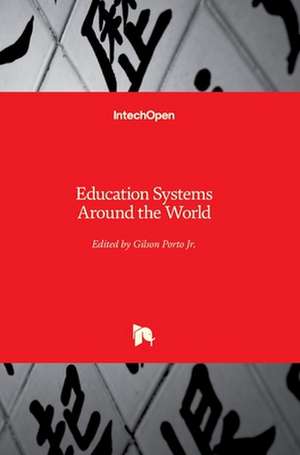 Education Systems Around the World de Gilson Porto