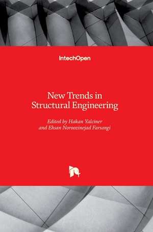 New Trends in Structural Engineering de Hakan Yalciner