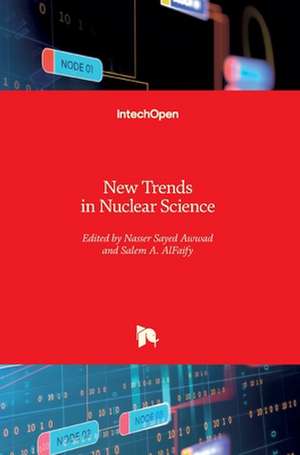 New Trends in Nuclear Science de Nasser Awwad