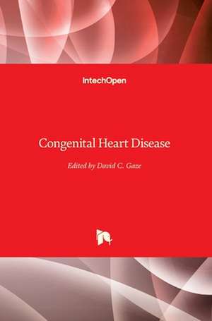 Congenital Heart Disease de David C. Gaze