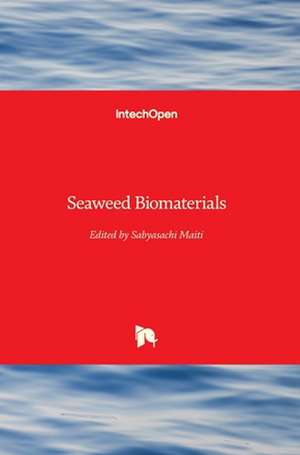 Seaweed Biomaterials de Sabyasachi Maiti