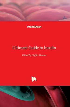 Ultimate Guide to Insulin de Gaffar Sarwar Zaman