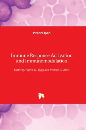 Immune Response Activation and Immunomodulation de Rajeev Tyagi