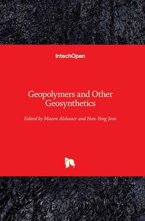 Geopolymers and Other Geosynthetics de Mazen Alshaaer