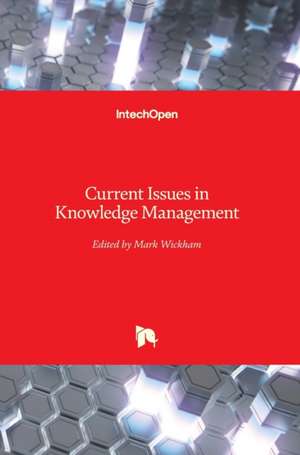 Current Issues in Knowledge Management de Mark Wickham