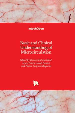 Basic and Clinical Understanding of Microcirculation de Kaneez Fatima Shad