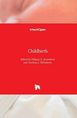 Childbirth de Miljana Z. Jovandaric