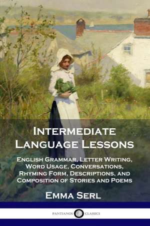 Intermediate Language Lessons de Emma Serl