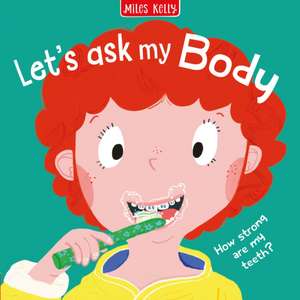 Lets Ask the Body de Miles Kelly