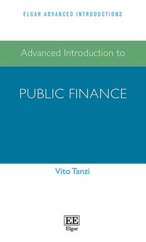 Advanced Introduction to Public Finance de Vito Tanzi