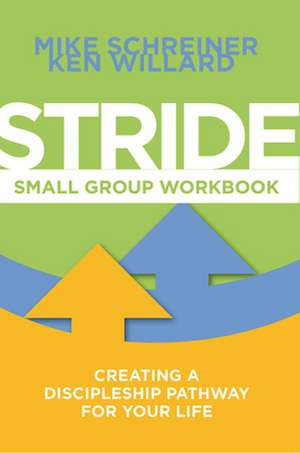 Stride Small Group Workbook de Ken Willard