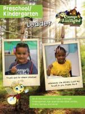 Vacation Bible School (Vbs) 2024 Camp Firelight Preschool/Kindergarten Leader