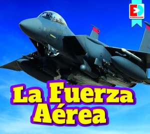 La Fuerza Aérea (Air Force) de Heather Dilorenzo Williams