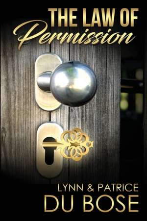 Law of Permission de Lynn Dubose