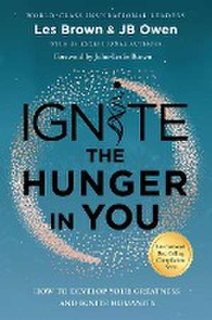 Ignite the Hunger in You de J. Bowen