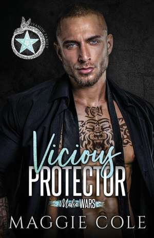 Vicious Protector de Maggie Cole