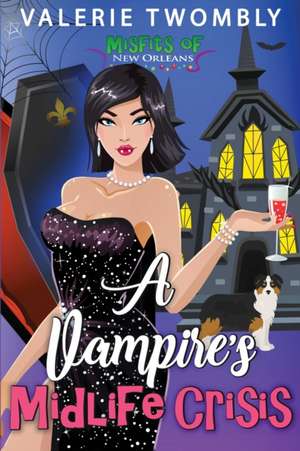 A Vampire's Midlife Crisis de Valerie Twombly