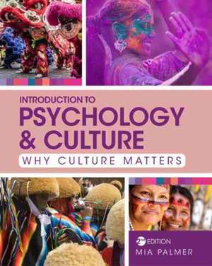 Introduction to Psychology and Culture de Mia Palmer