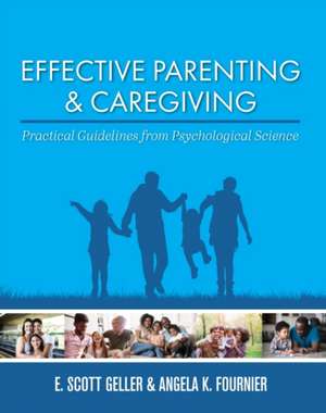 Effective Parenting and Caregiving de E Scott Geller