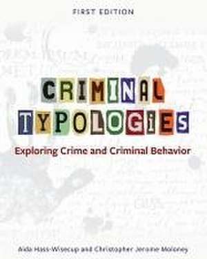 Criminal Typologies de Aida y Hass-Wisecup