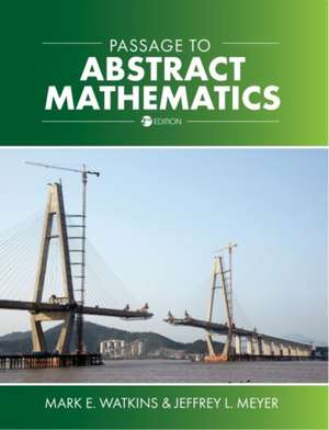 Passage to Abstract Mathematics de Mark E Watkins