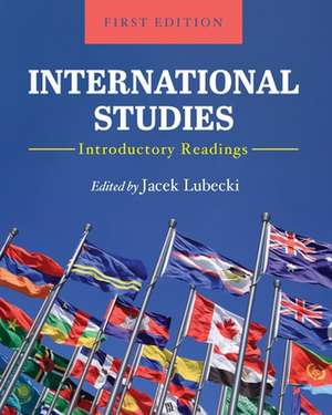 International Studies: Introductory Readings de Jacek Lubecki