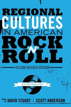 Regional Cultures in American Rock 'n' Roll de Scott Anderson