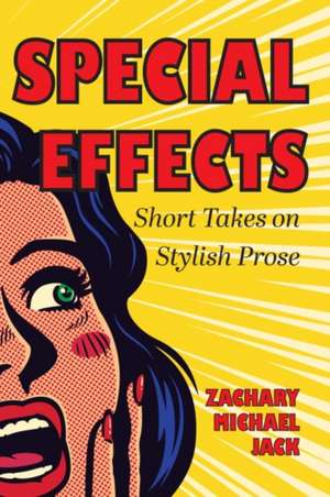 Special Effects de Zachary Jack