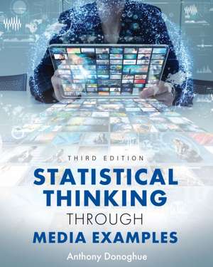 Statistical Thinking through Media Examples de Anthony Donoghue