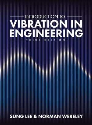 Introduction to Vibration in Engineering de Sung Lee