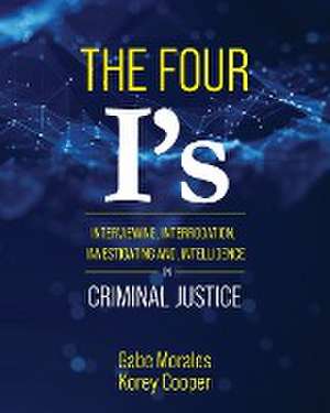 The Four I's de Gabe Morales